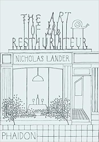 The Art of the Restaurateur by Nicholas Lander